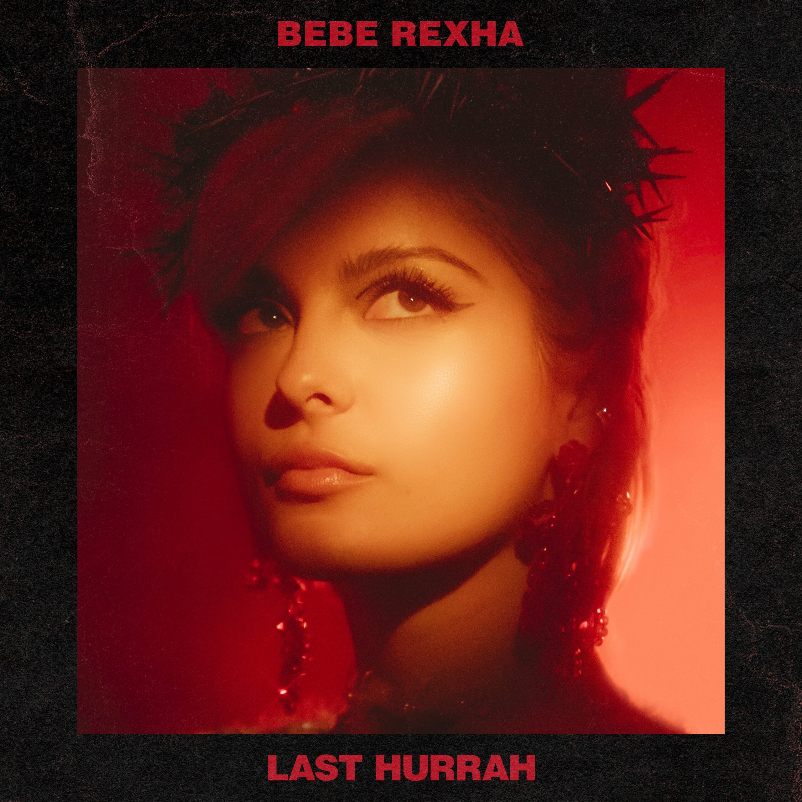 PIESĂ NOUĂ: Bebe Rexha – Last Hurrah