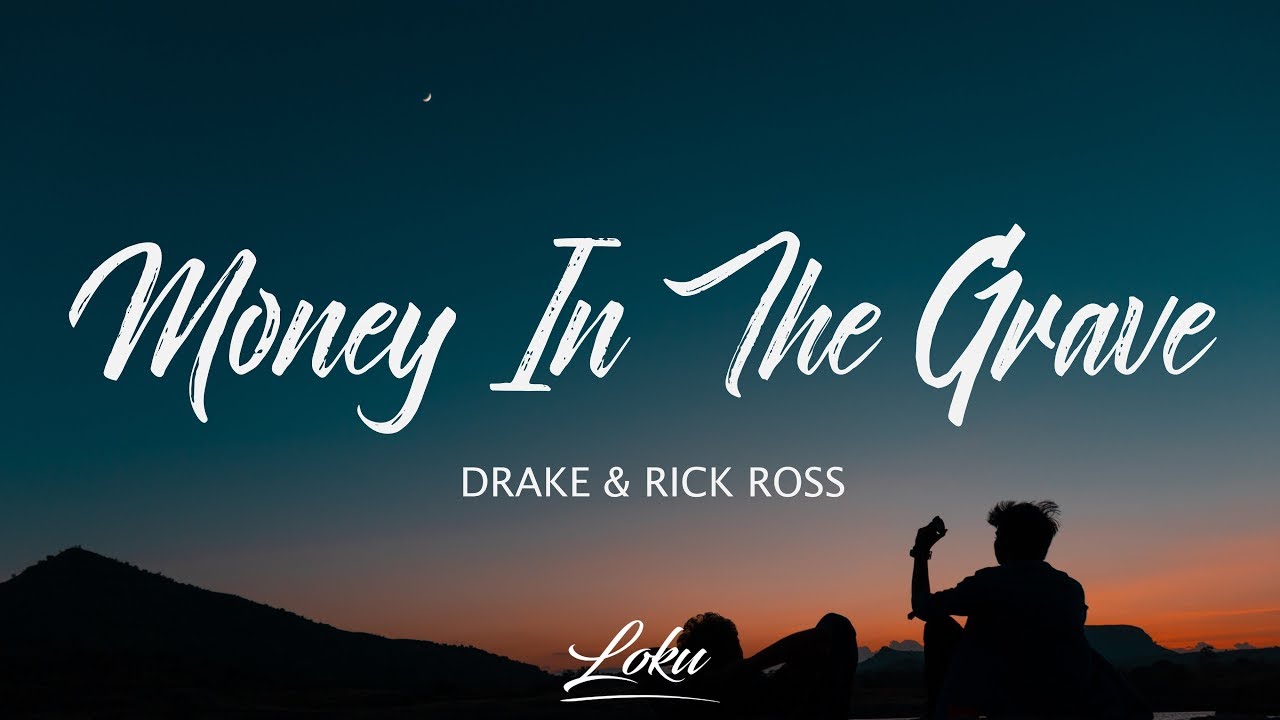 PIESĂ NOUĂ | Drake – Money In The Grave