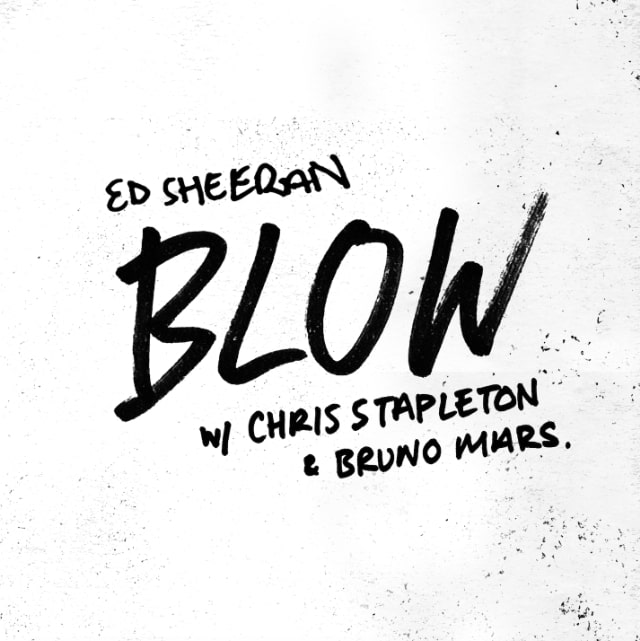 PIESĂ NOUĂ | Ed Sheeran – BLOW (feat. Chris Stapleton & Bruno Mars)