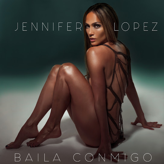 PIESĂ NOUĂ | Jennifer Lopez – Baila Conmigo