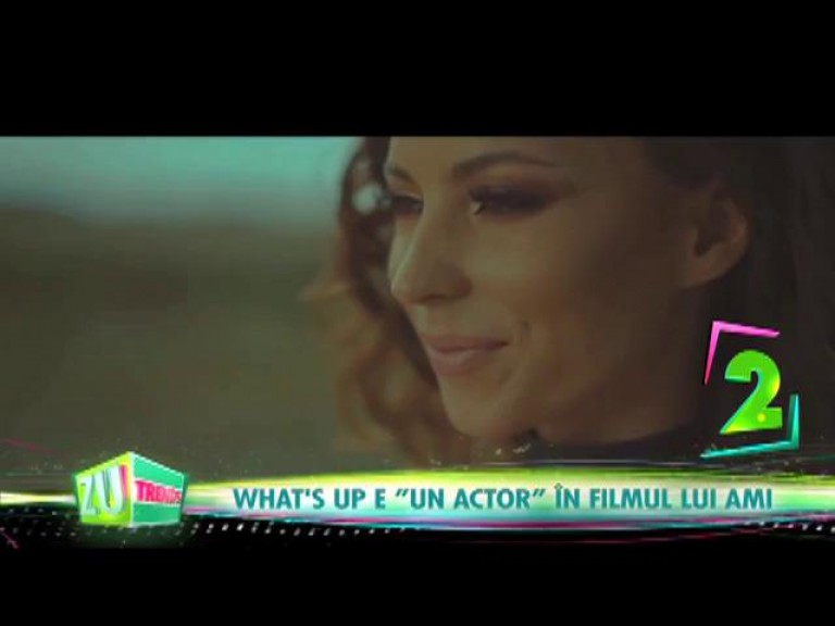 Ami lanseaza videoclip cu Whats Up