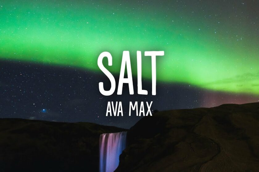 LYRIC VIDEO | Ava Max – Salt