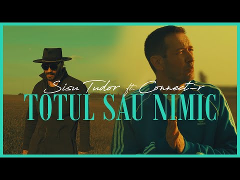 VIDEOCLIP NOU | Sisu Tudor feat. Connect-R – Totul sau nimic