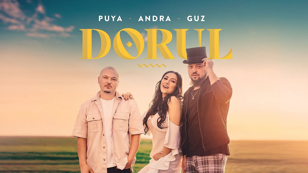 VIDEOCLIP NOU | Puya feat. Andra & Guz – Dorul