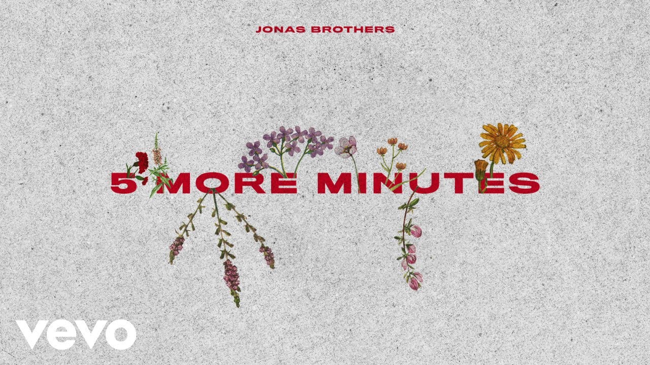 LYRIC VIDEO | Jonas Brothers – Five More Minutes