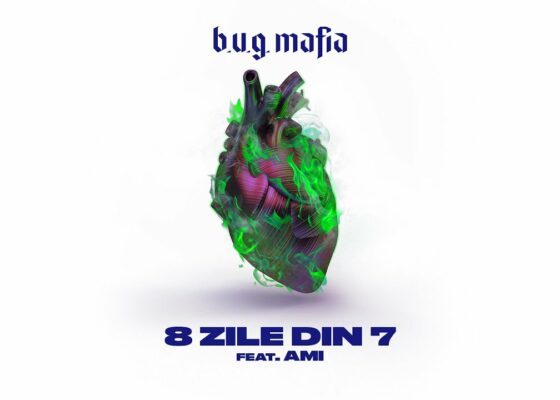 PIESĂ NOUĂ | B.U.G. Mafia – 8 Zile Din 7 (feat. AMI)