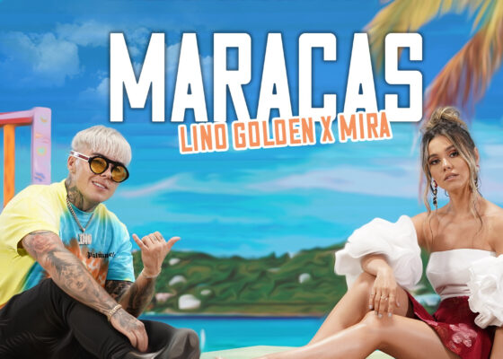 VIDEOCLIP NOU | LINO GOLDEN x MIRA – Maracas