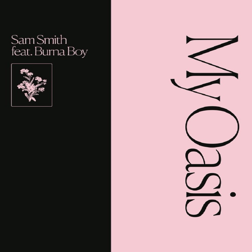 LYRIC VIDEO | Sam Smith – My Oasis (feat Burna Boy)