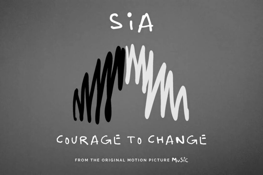 Piesă nouă | Sia – Courage to change