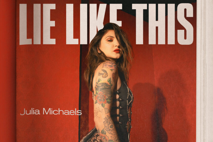 Lyric video | Julia Michaels – Lie Like This