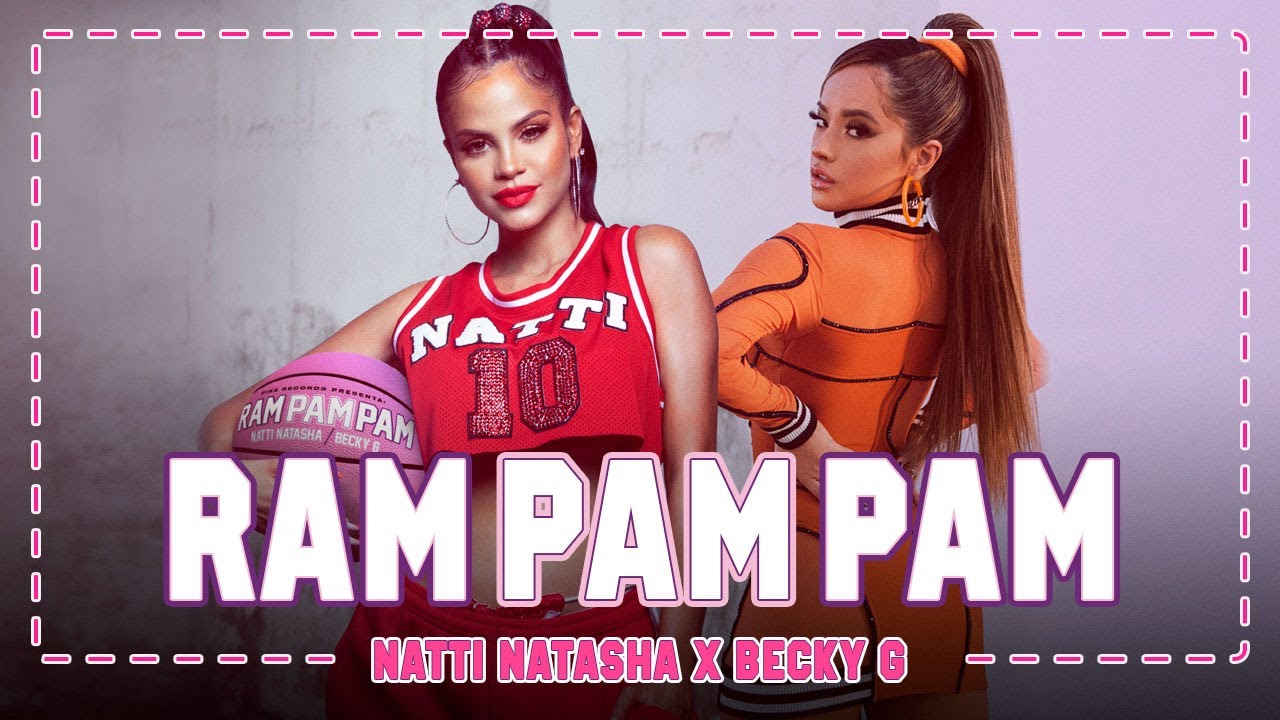 Caliente! Becky G și Natti Natasha au lansat ”Ram pam pam”. Are șanse să ajungă hit?
