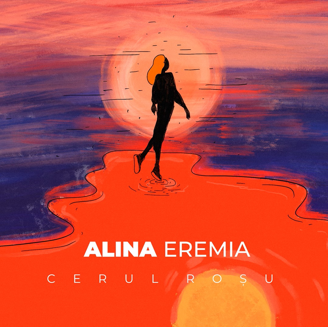 Fresh outta studio! Alina Eremia a lansat Cerul roșu. Sună bine?