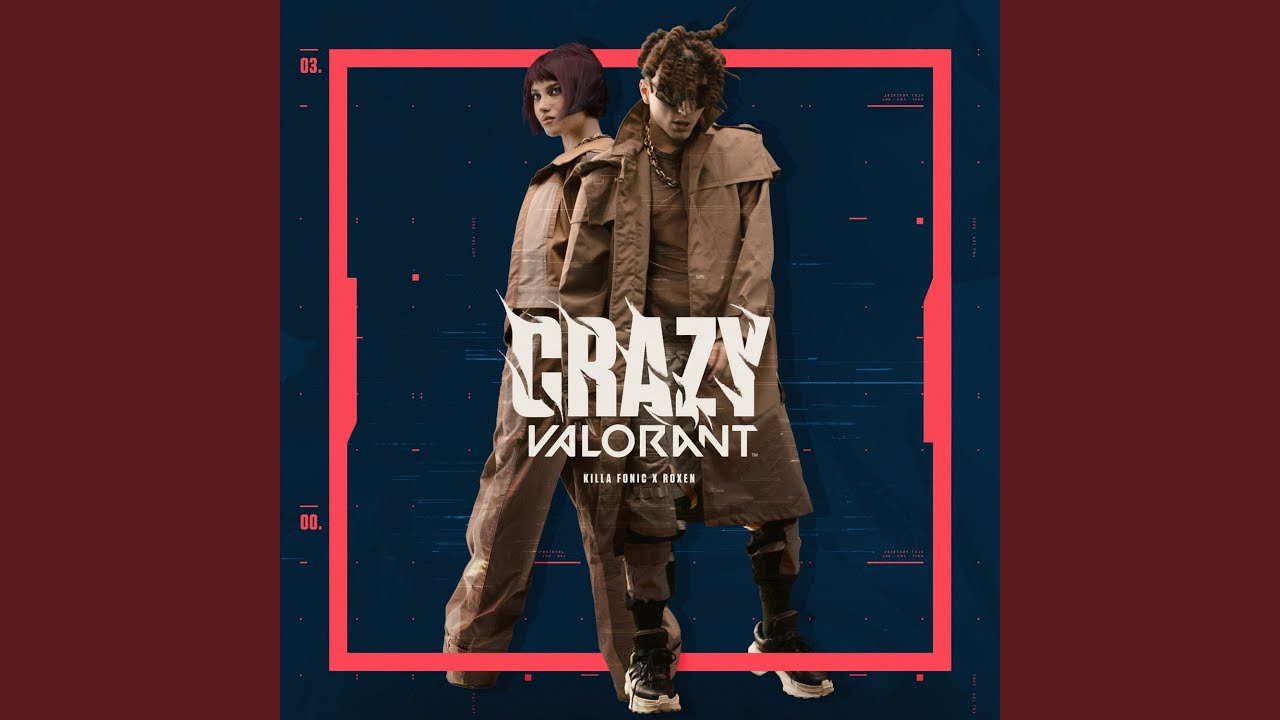 De pus pe repeat. Killa Fonic și Roxen au lansat „Crazy VALORANT. I-ai dat play?