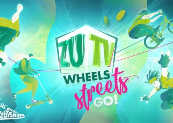 WHEELS! STREETS! GO! By ZU TV