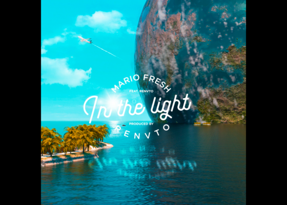 Mario Fresh, Renvto - In the light | Piesă nouă