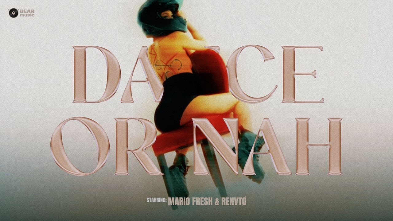 Mario Fresh x RENVTØ – Dance Or Nah | Videoclip nou