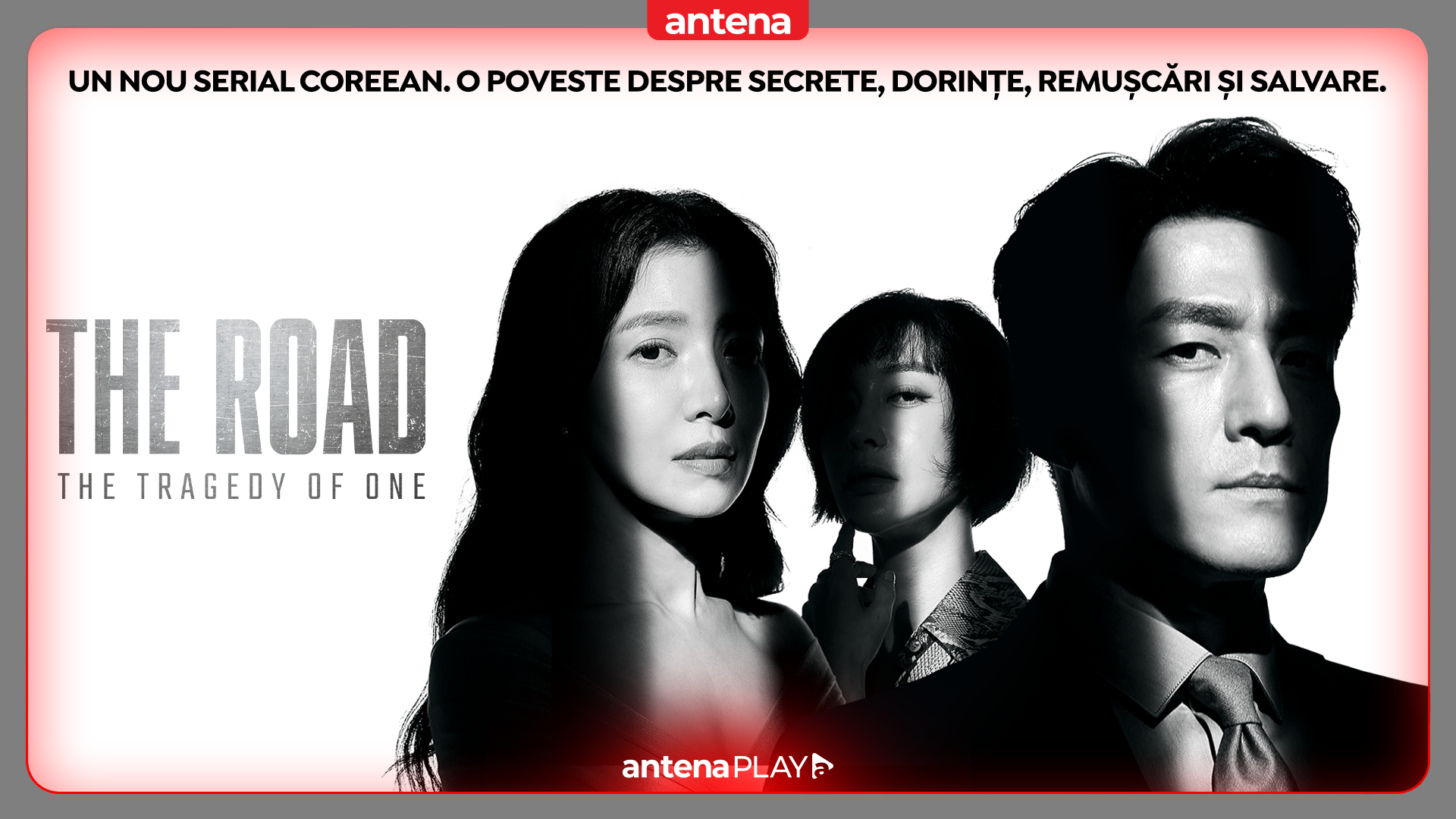 Un nou serial coreean exclusiv în AntenaPLAY – The Road: The Tragedy of One
