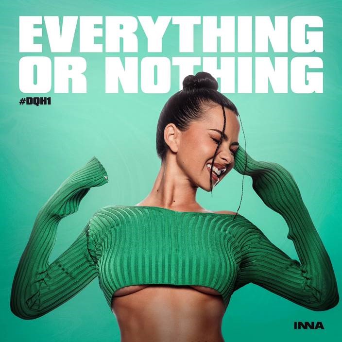 INNA prezintă prima parte a albumului Everything or Nothing, 6 piese compuse în Dance Queens House